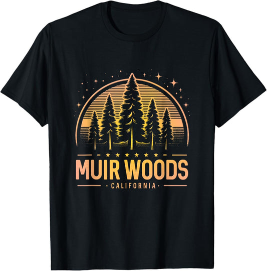 Muir Woods | Muir Woods California | Muir Woods CA Trekking T-Shirt - T-Shirt | Black