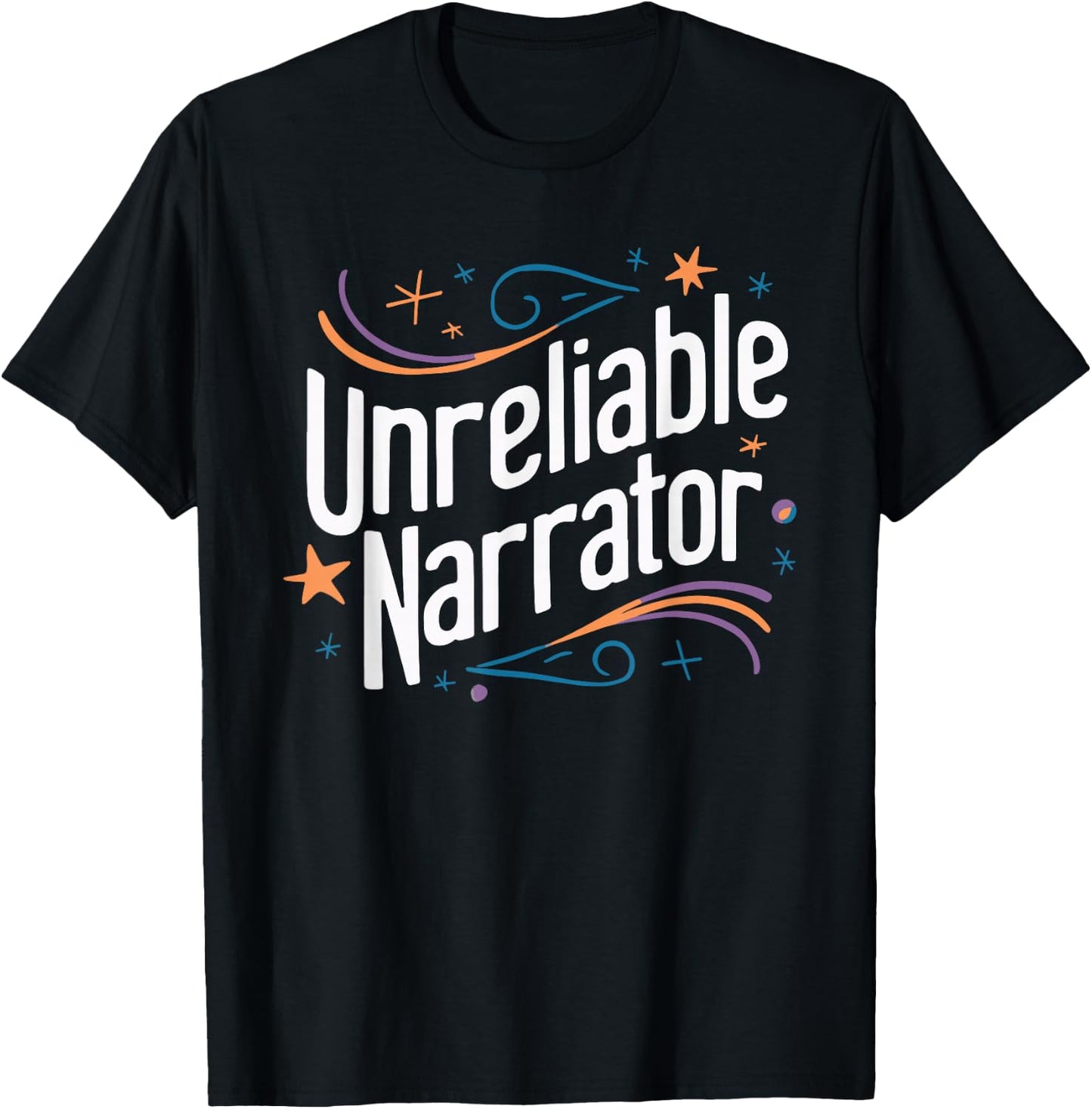 Unreliable Narrator T-Shirt - T-Shirt | Black