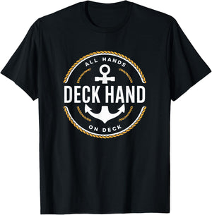 Deckhand - Deck Hand, Yacht Crew, Boating, Sailing T-Shirt - T-Shirt | Black