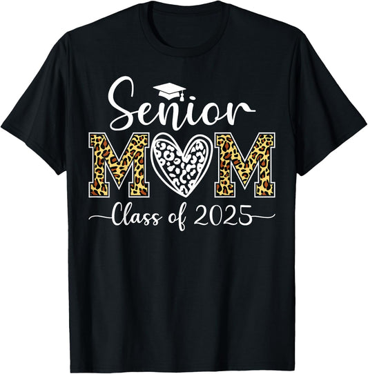 Leopard Senior Mom 2025 Class Of 2025 Graduate T-Shirt - T-Shirt | Black