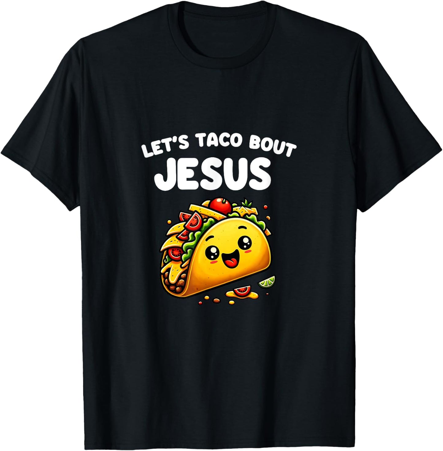 Let's Taco Bout Jesus Cinco De Mayo T-Shirt - T-Shirt | Black