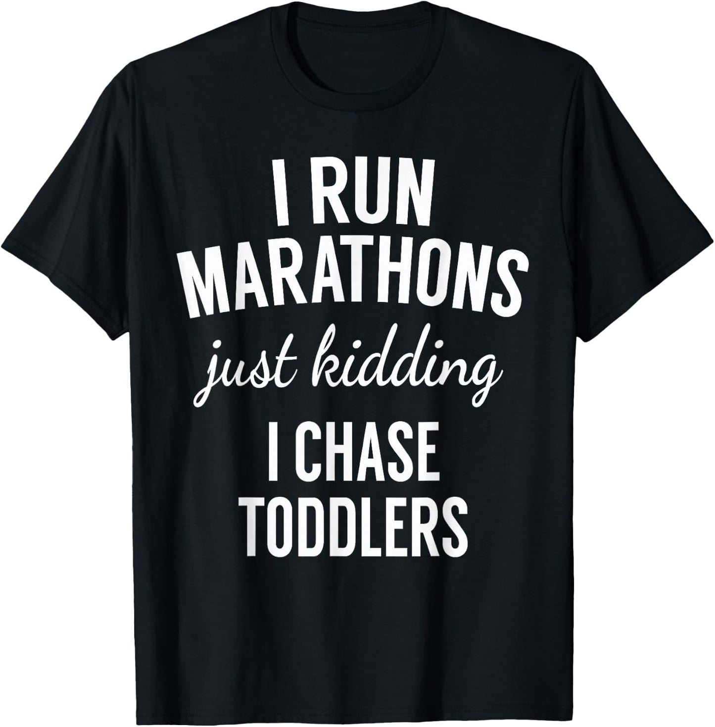 I Chase Toddlers - For Pre-School & Daycare Teachers Men Women T-Shirt - T-Shirt | Black