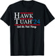 Hawk Tuah 24 Spit On That Thang T-Shirt - T-Shirt | Black