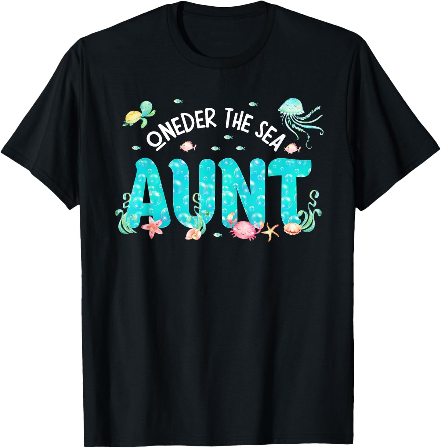 Under Sea Aunt Birthday Girl Boy Matching Family Party T-Shirt - T-Shirt | Black