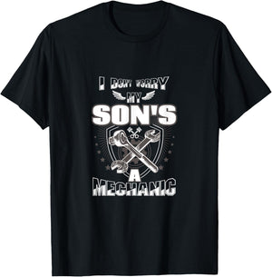 I Don't Worry My Son's A Mechanic T-Shirt - T-Shirt | Black