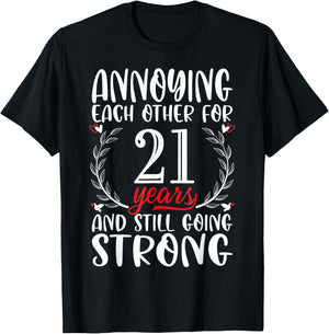 Annoying Each Other For 21 Years 21st Wedding Anniversary T-Shirt - T-Shirt | Black