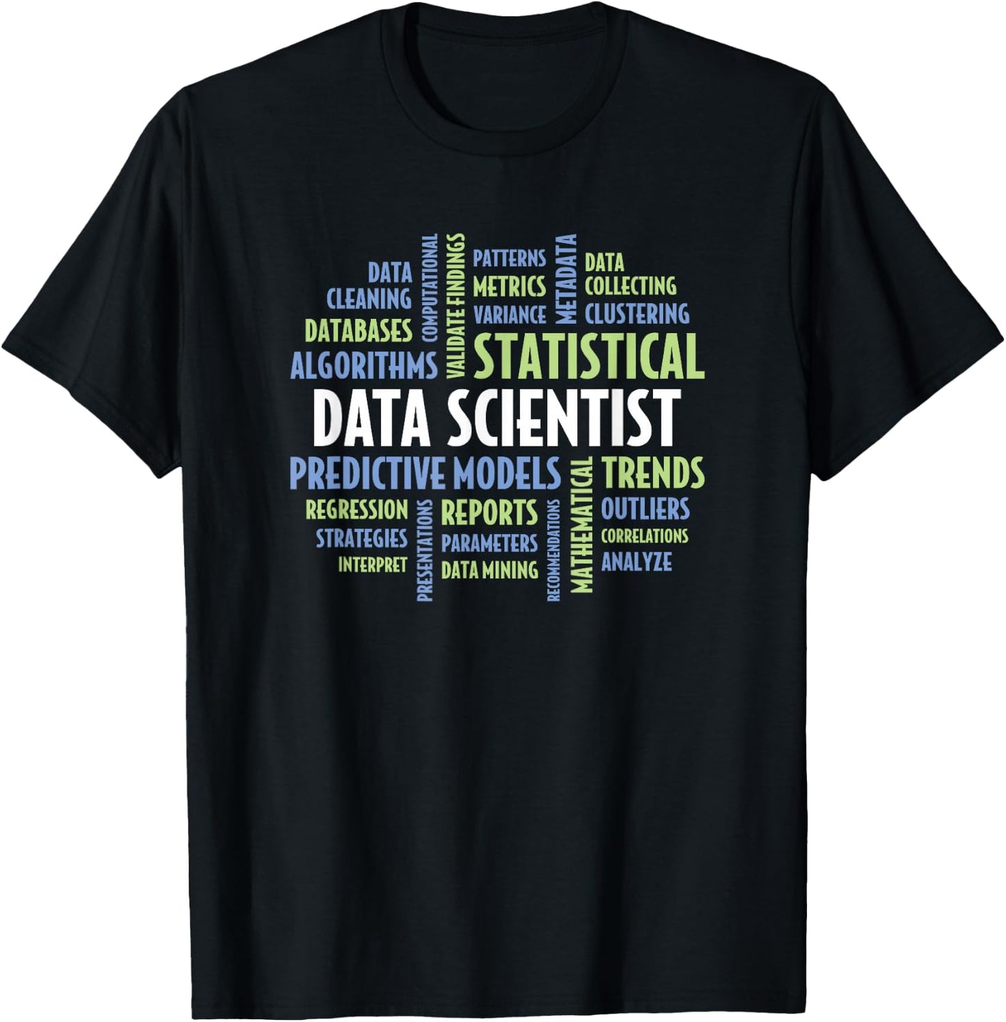 Data Science Quotes for Students and Data Scientist T-Shirt - T-Shirt | Black
