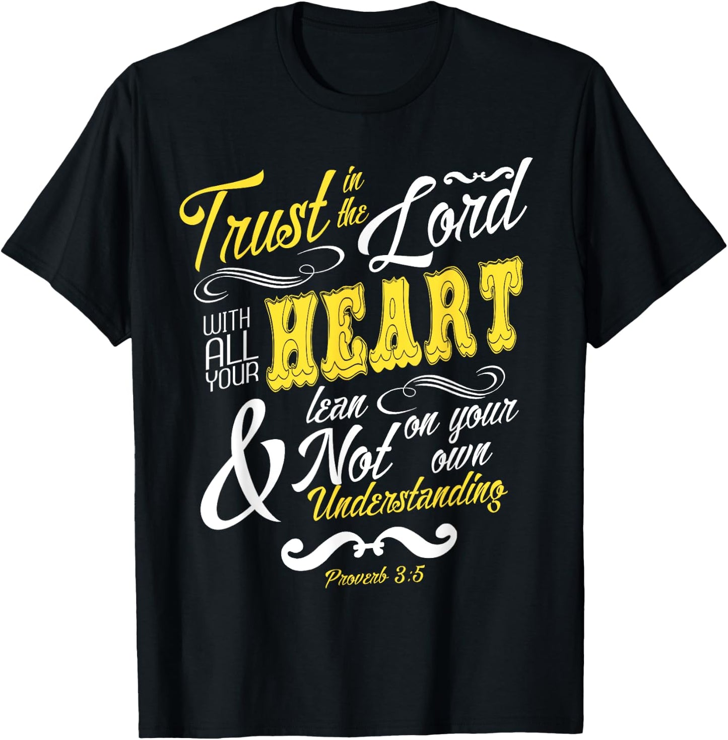 Trust In The Lord With All Your Heart Bible Verse T-Shirt - T-Shirt | Black