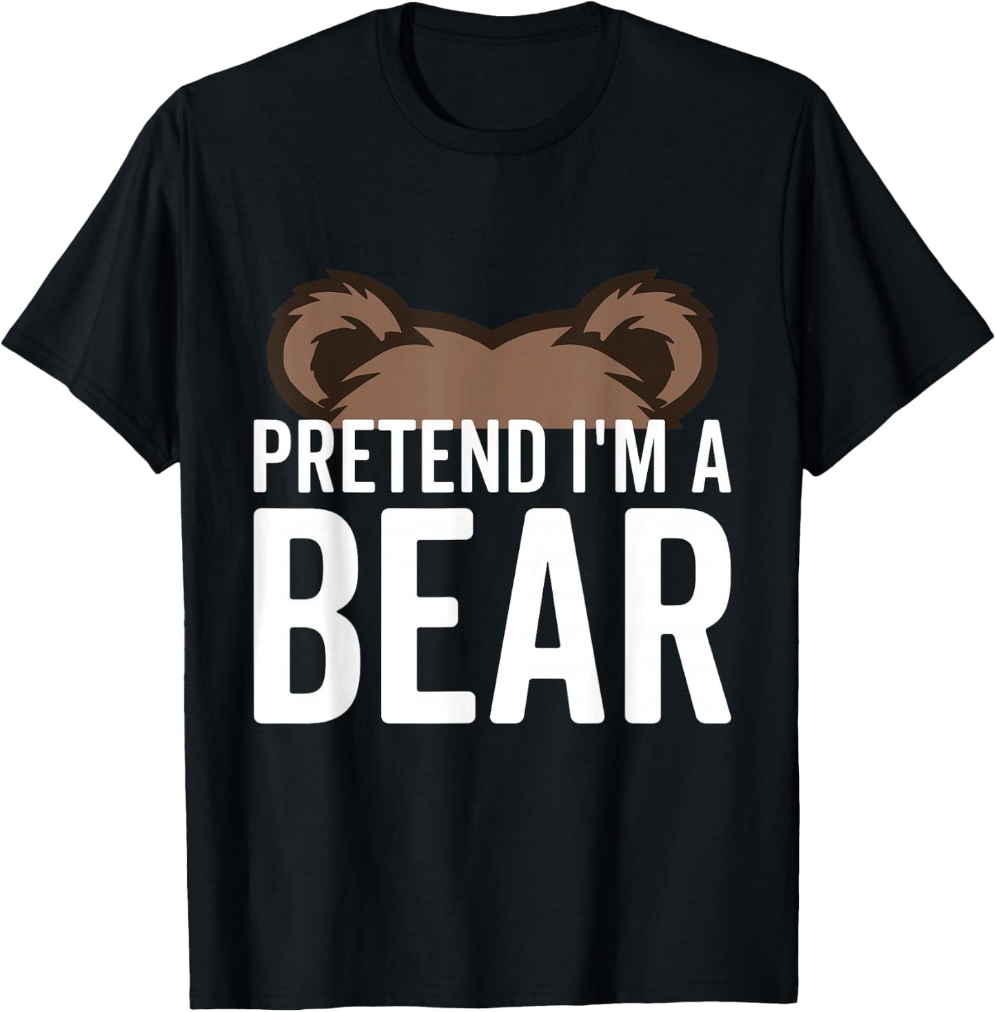 Pretend I'm A Bear Lazy Halloween Costume Halloween party T-Shirt - T-Shirt | Black