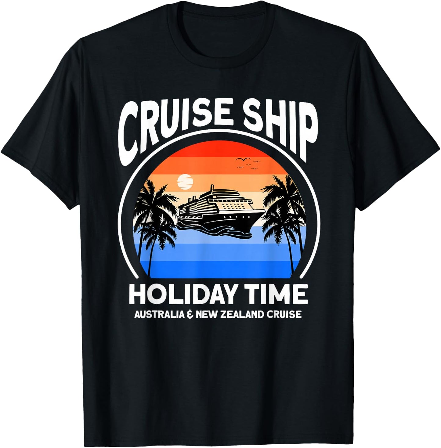 Australia & New Zealand Cruise Ship T-Shirt - T-Shirt | Black