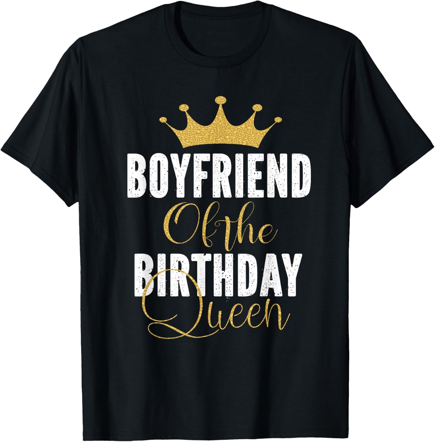 Boyfriend Of The Birthday Queen Girl Bday Party Gift T-Shirt - T-Shirt | Black