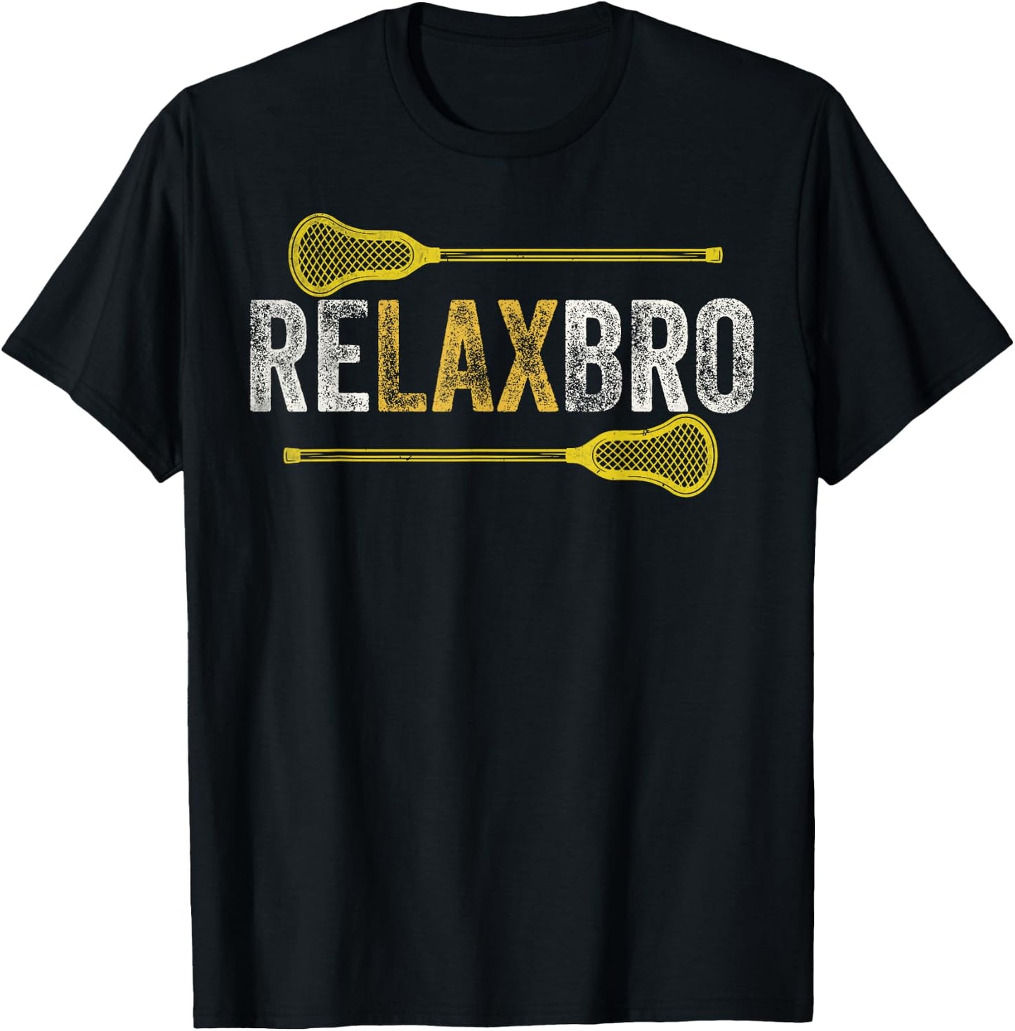 RELAX BRO Funny Lacrosse Player Lax Lover Joke Teen Boys Men T-Shirt - T-Shirt | Black