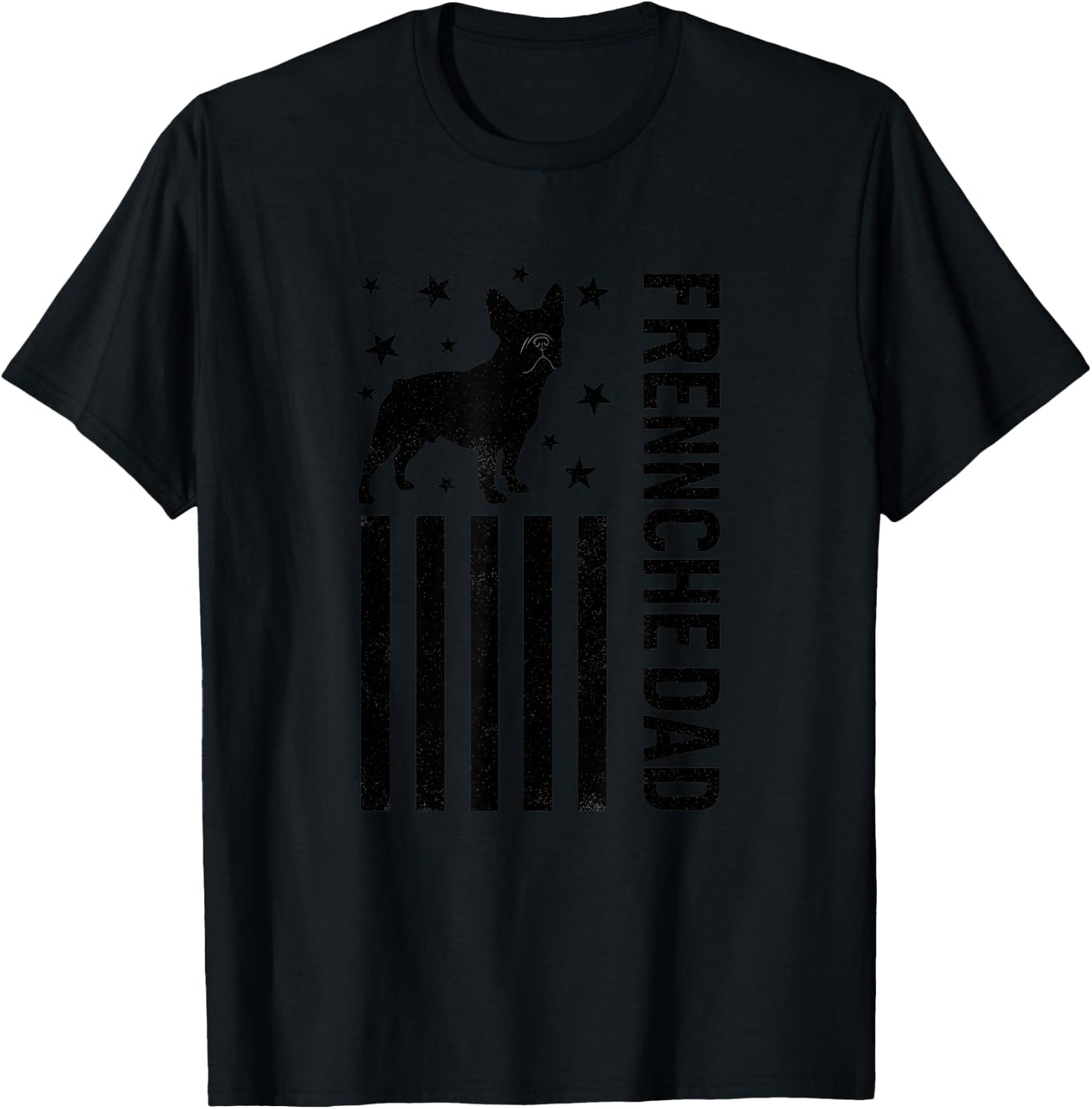 Dog Frenchie Dad French Bulldog Patriotic Dad T-Shirt - T-Shirt | Black