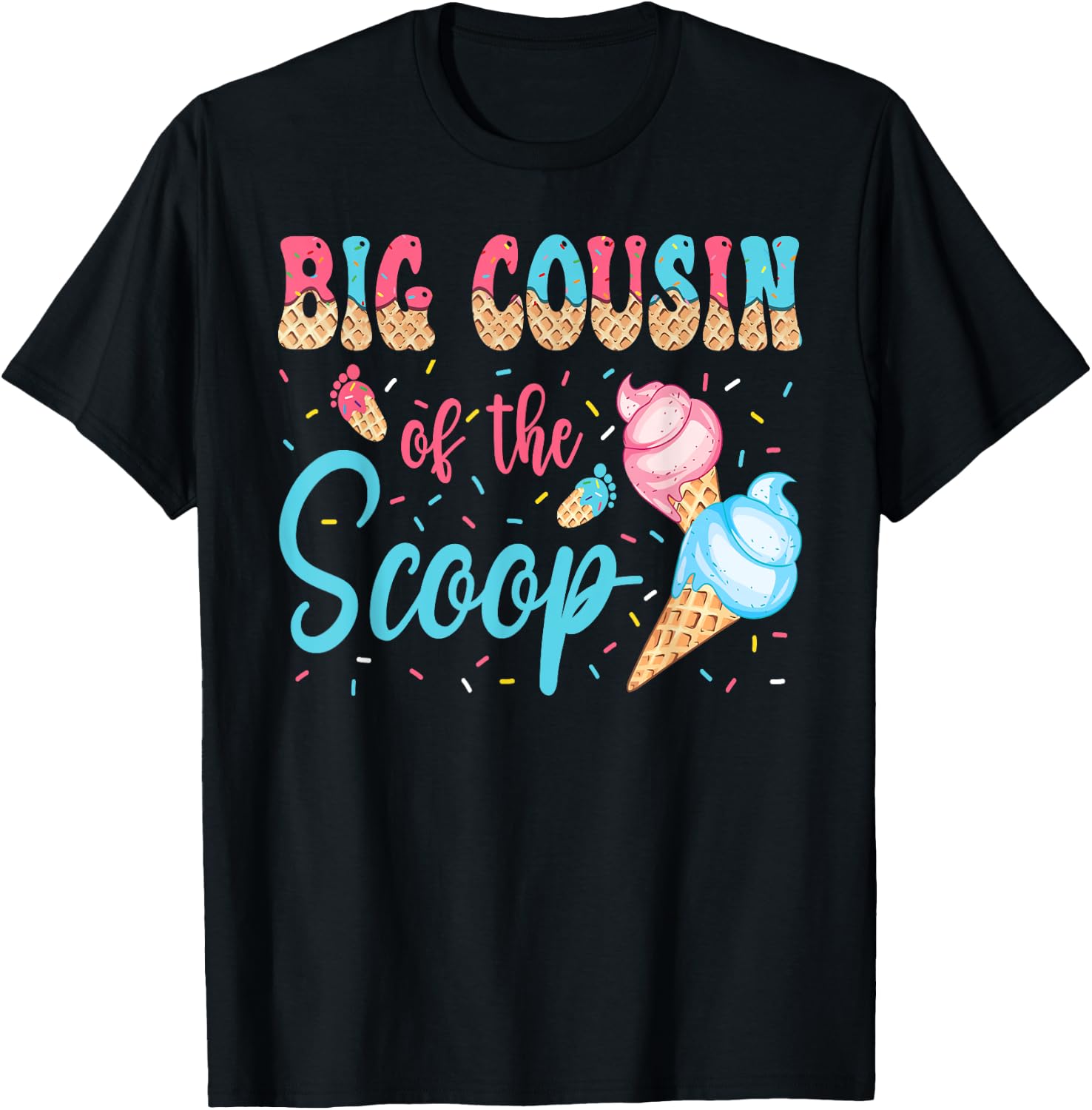 Big Cousin Of The Scoop Ice Cream Gender Reveal Baby Shower T-Shirt - T-Shirt | Black