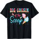 Big Cousin Of The Scoop Ice Cream Gender Reveal Baby Shower T-Shirt - T-Shirt | Black