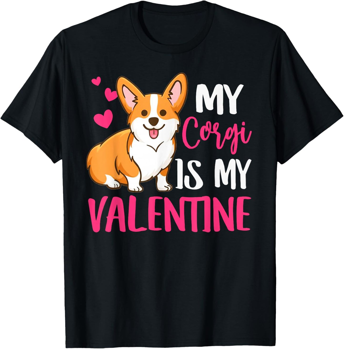 Valentines Corgi Dog, Puppy Owners Dad Mom Boy Girl Funny T-Shirt - T-Shirt | Black