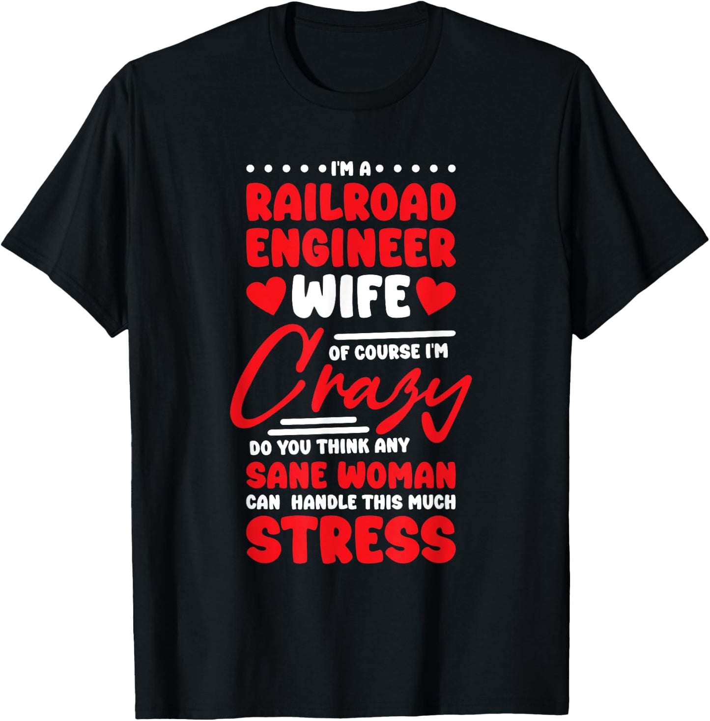 Rail Road Engineer Wife Design for Train Lover T-Shirt - T-Shirt | Black