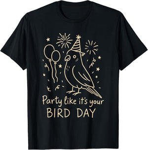 Birthday Cockatiel Bird Lover Party Like It's Your Bird Day T-Shirt - T-Shirt | Black