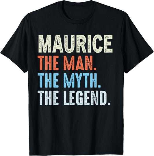 Maurice The Legend Name Personalized Cute Idea Men Vintage T-Shirt - T-Shirt | Black