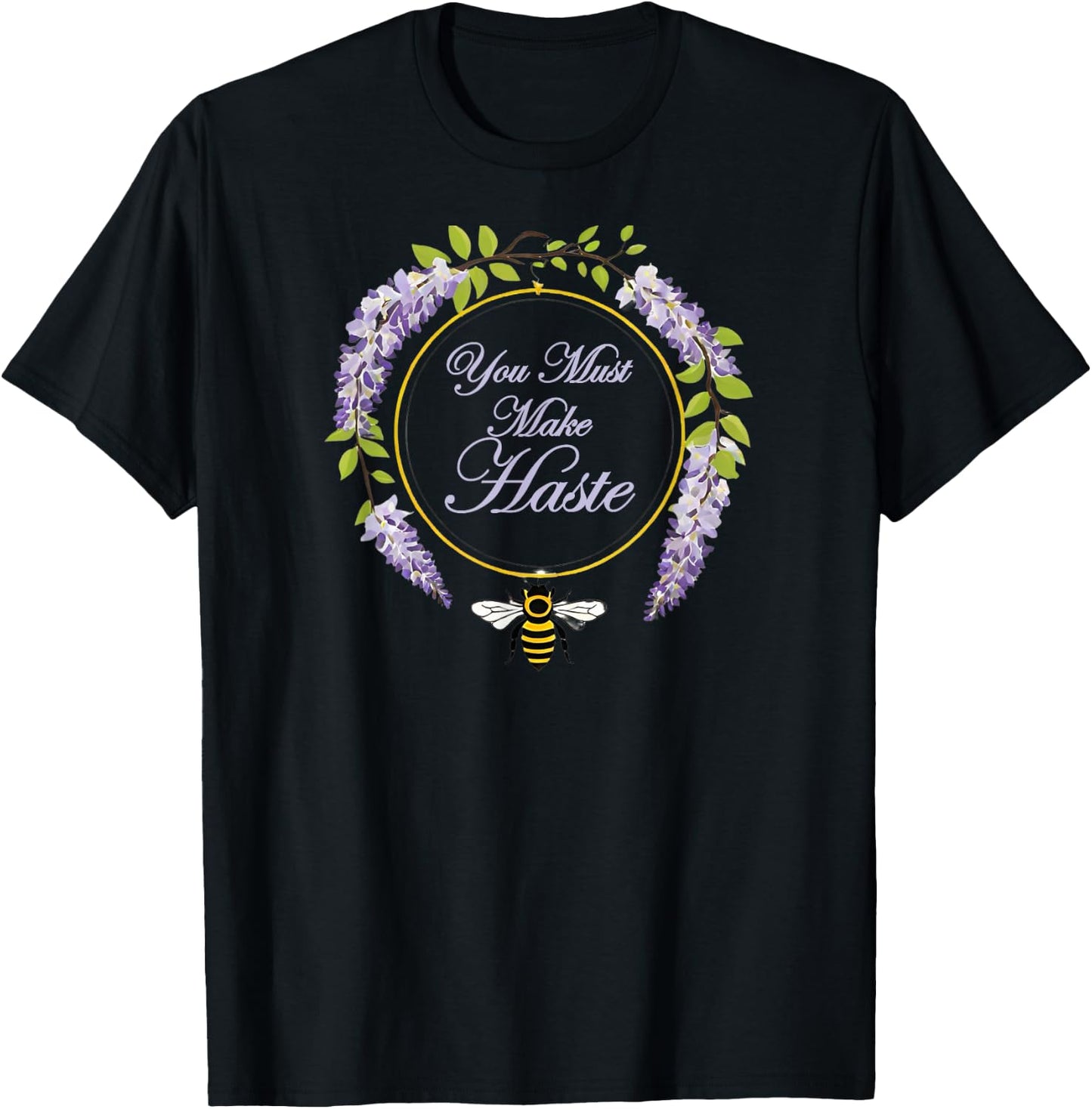 You Must Make Haste - Hurry Along T-Shirt - T-Shirt | Black