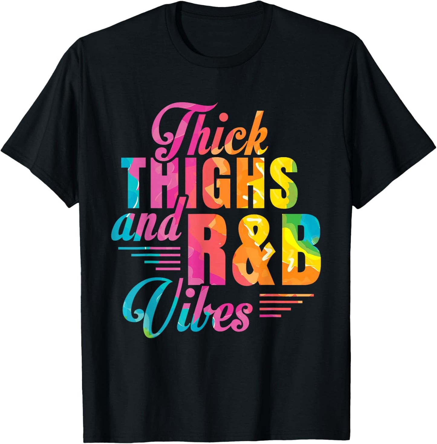 Thick Thighs R&B Vibes T-Shirt - T-Shirt | Black