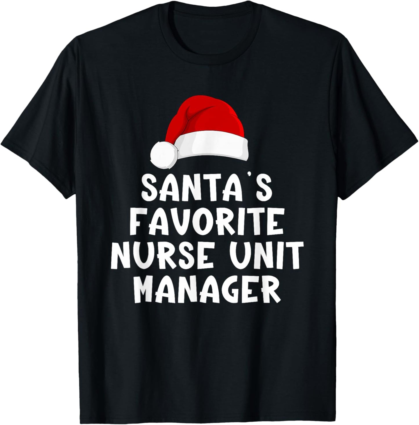 Christmas Santa's Favorite Nurse Unit Manager Funny Pajama T-Shirt - T-Shirt | Black