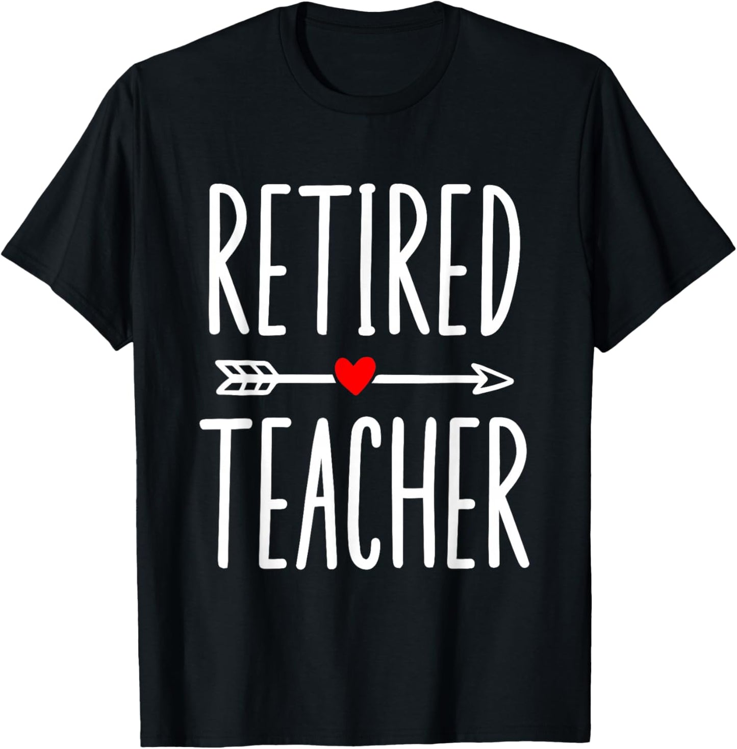 Retired Teacher Cool Design Women Retirement T-Shirt - T-Shirt | Black