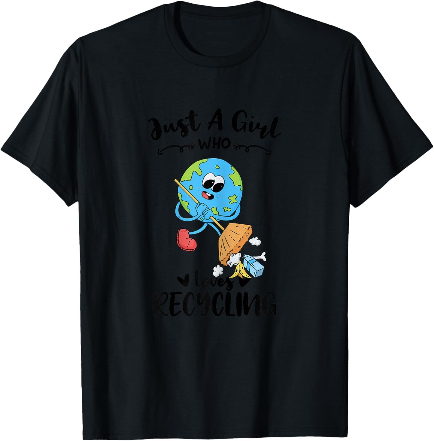Just A Girl Who Loves Recycling T-Shirt - T-Shirt | Black