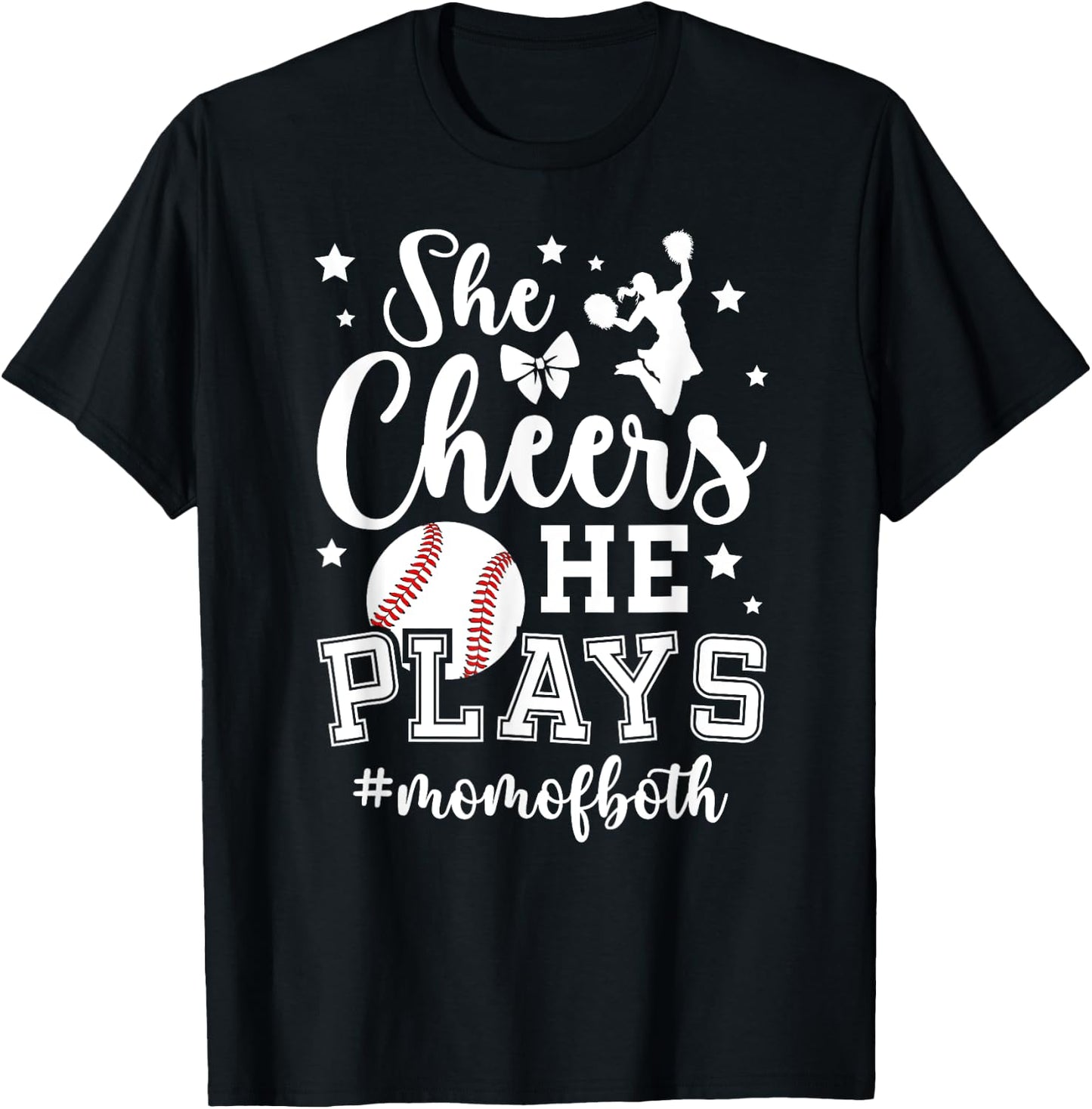 She Cheers He Plays Mom Of Both Cheer And Baseball Mom T-Shirt - T-Shirt | Black
