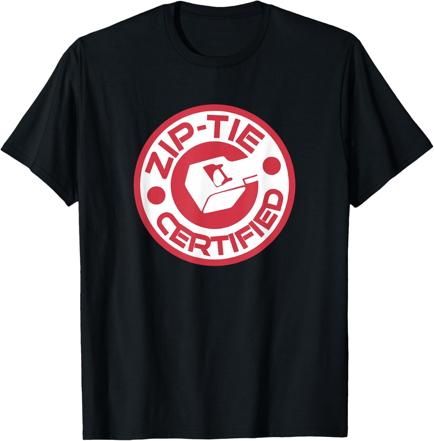 Zip Tie Certified ZipTie Technician Fix It Man Jimmy Rigging T-Shirt - T-Shirt | Black