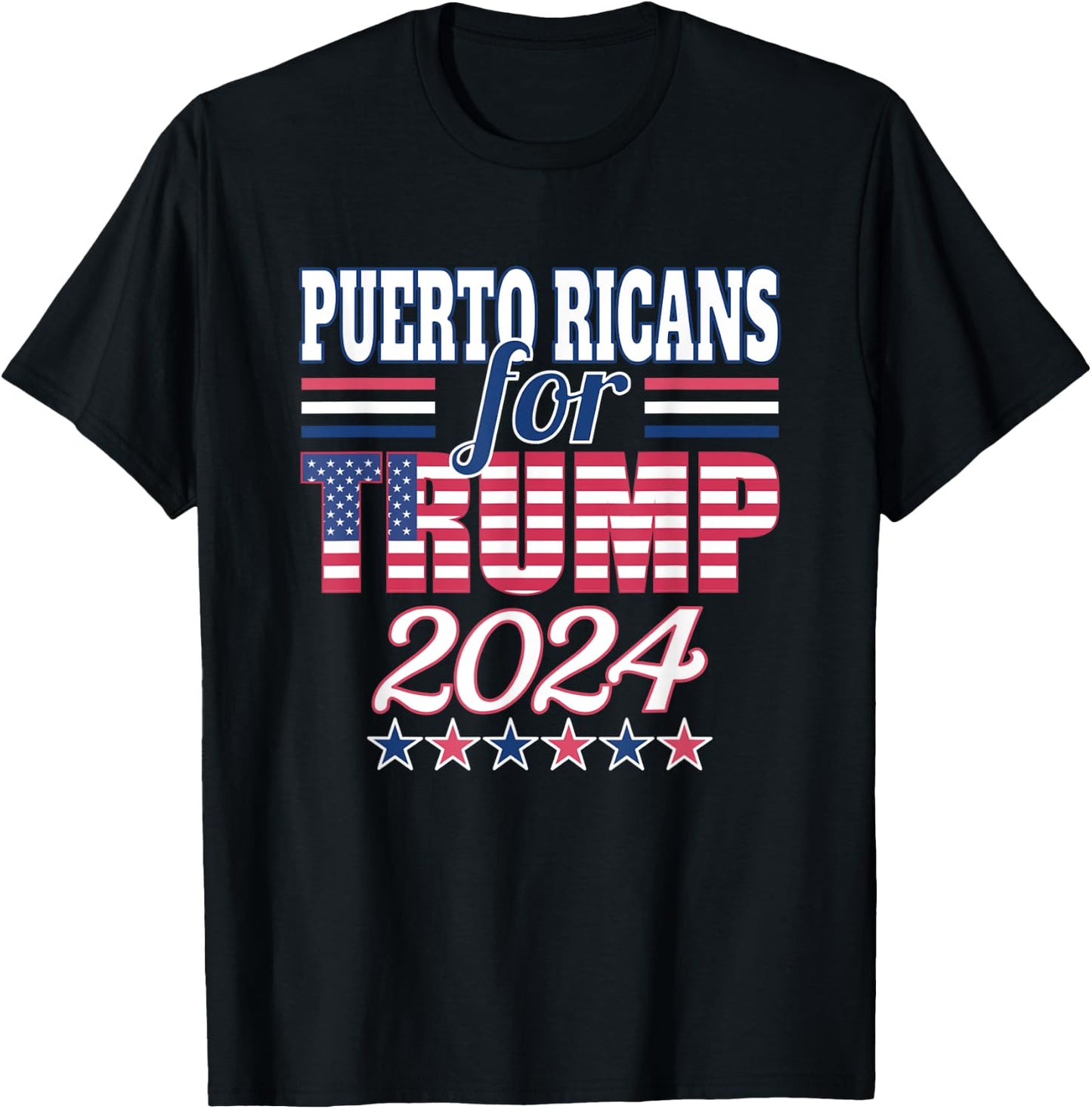 Puerto Ricans For Trump Pro Trump Supporter 2024 Election T-Shirt - T-Shirt | Black