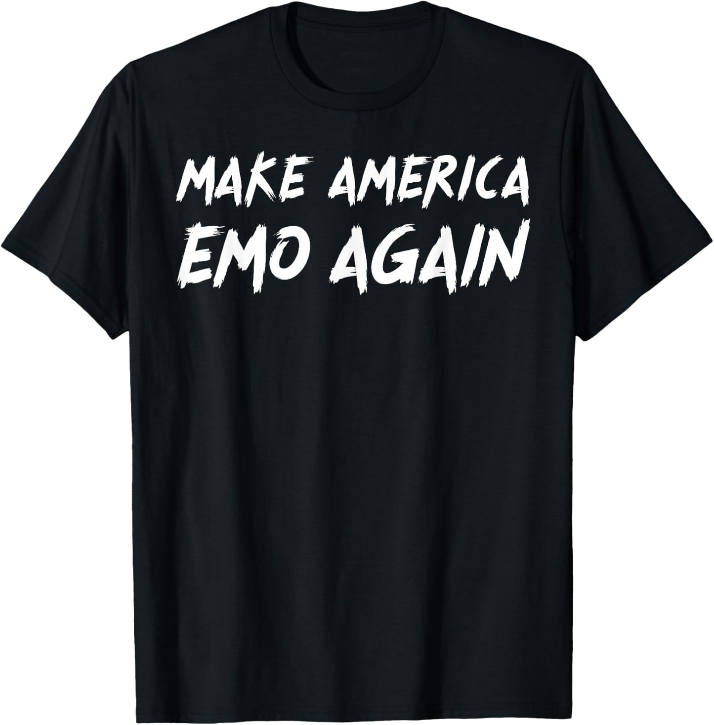 Make America Emo Again Sarcastic Goth Funny Slogan Gothic T-Shirt - T-Shirt | Black