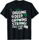 Digging Deep, Growing Strong: Bible Study Life T-Shirt - T-Shirt | Black