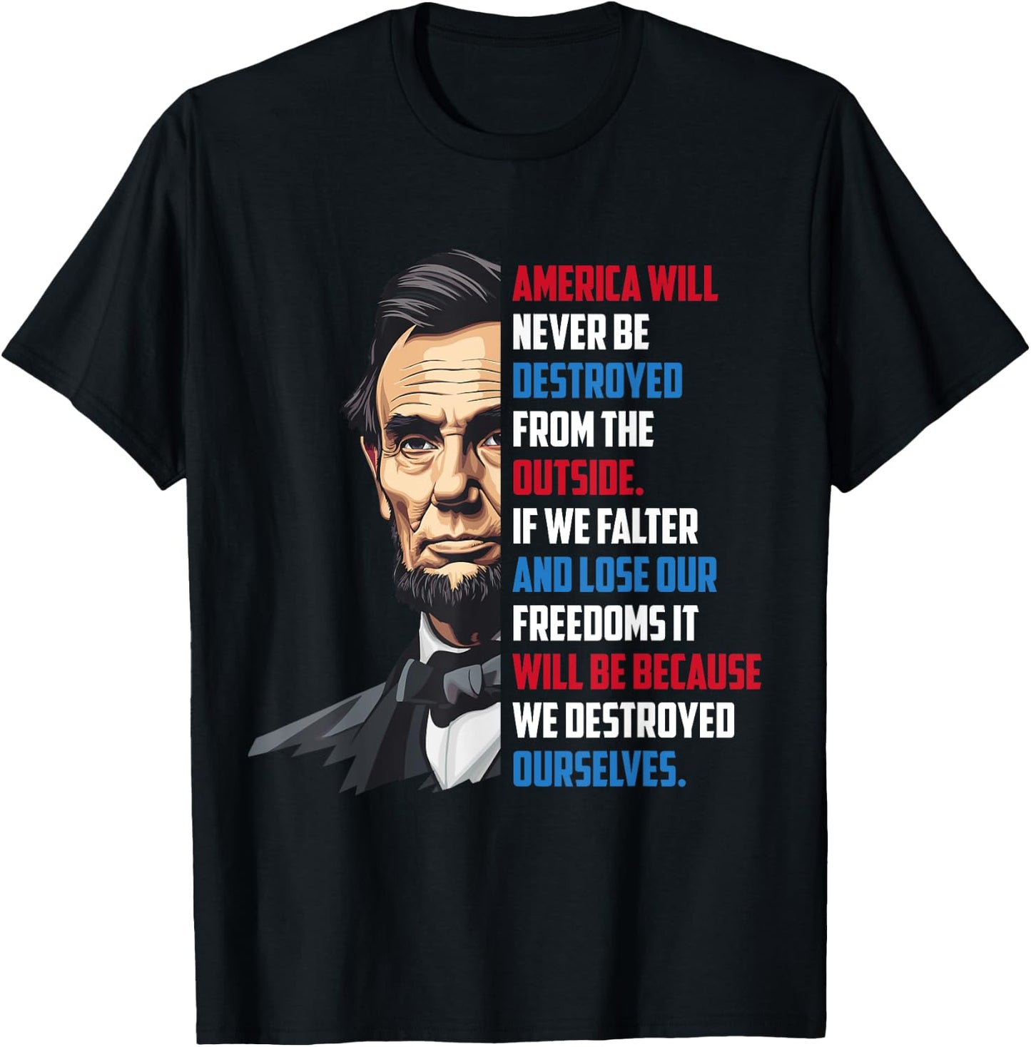 Pro-Democracy Abraham Lincoln Quote Stand For Freedom T-Shirt - T-Shirt | Black