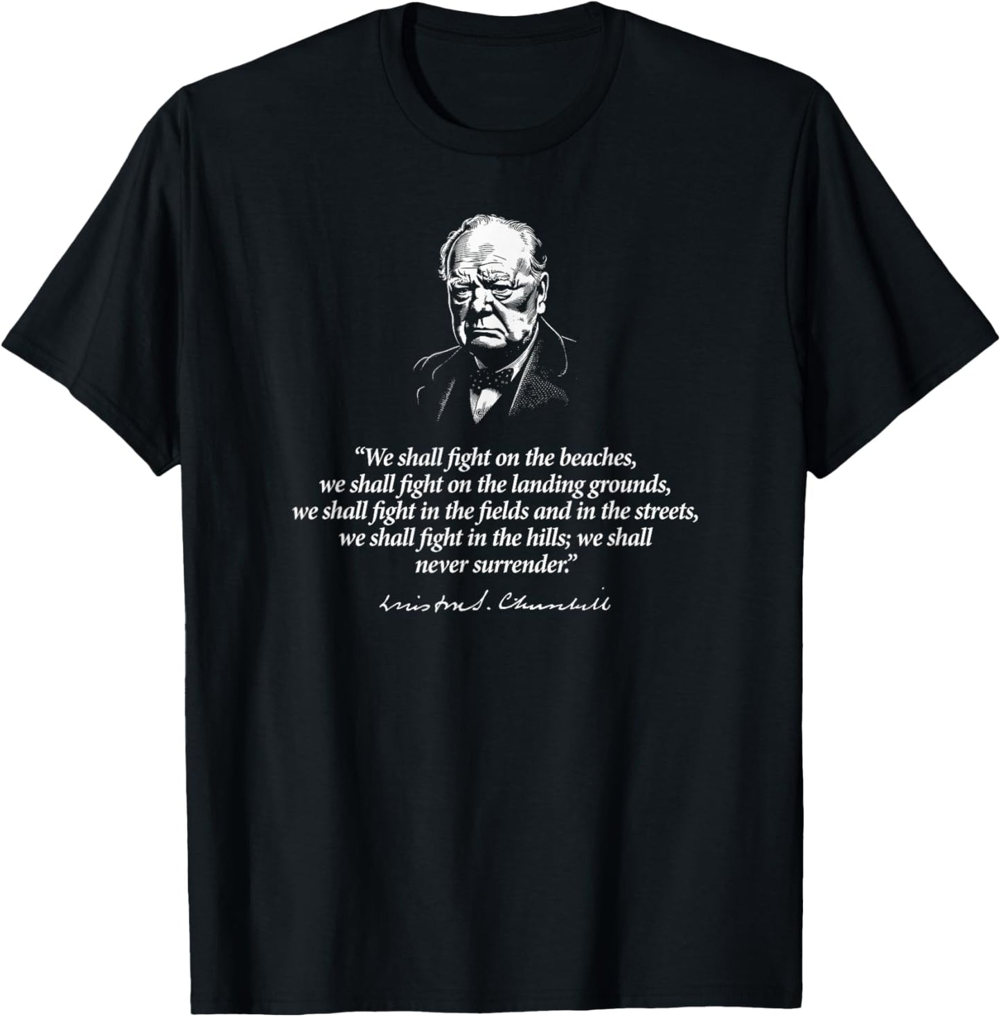 Utopia Sport United Kingdom Shop Winston Churchill We Shall Never Surrender Quote T-Shirt - T-Shirt | Black