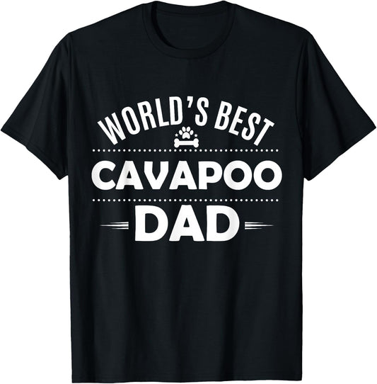 World's Best Cavapoo Dad T Shirt - Cavoodle Dog Owner T-Shirt - T-Shirt | Black