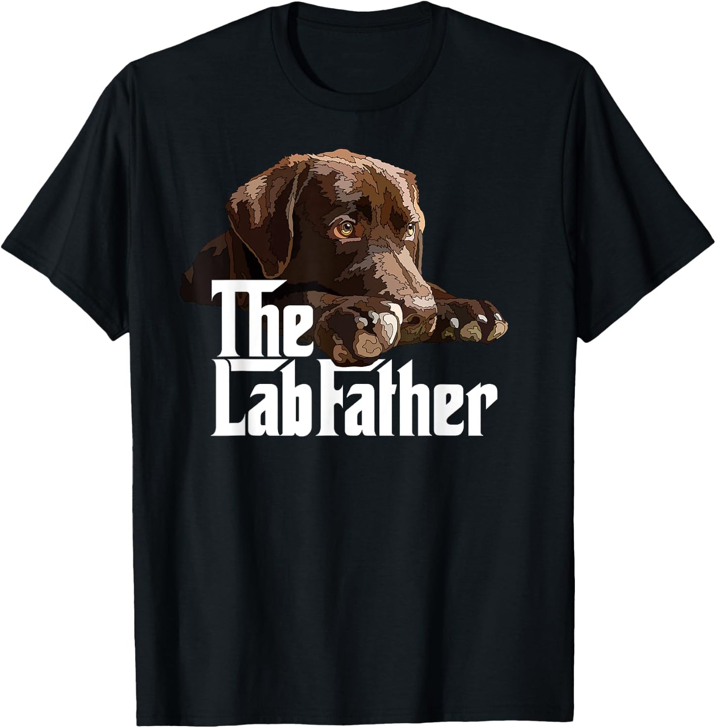 The Lab Father Brown Labrador Chocolate Retriever Dad Dog T-Shirt - T-Shirt | Black