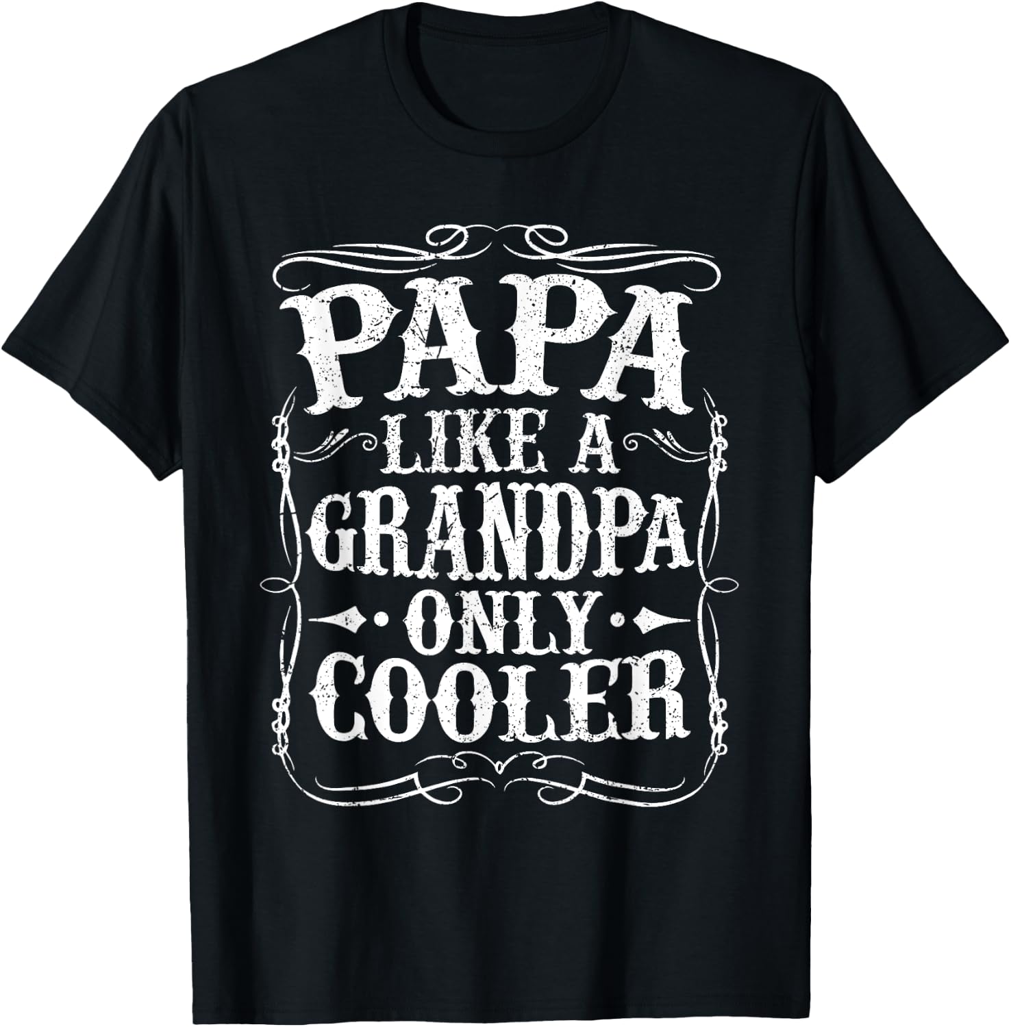 Papa Like a Grandpa Only Cooler Papa Vintage Father's Day T-Shirt - T-Shirt | Black