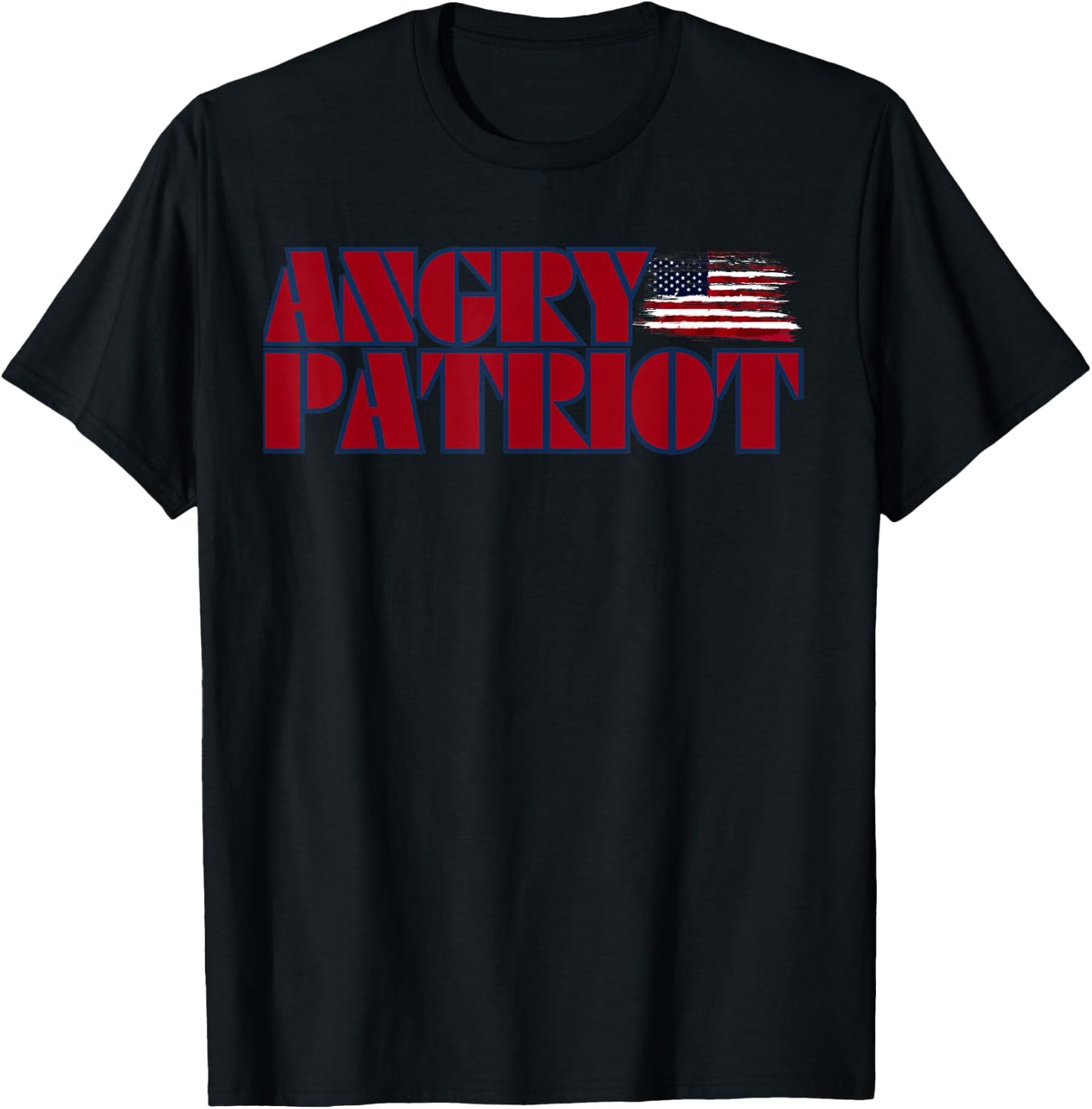 Angry Patriot American Patriot American Flag US Patriot T-Shirt - T-Shirt | Black