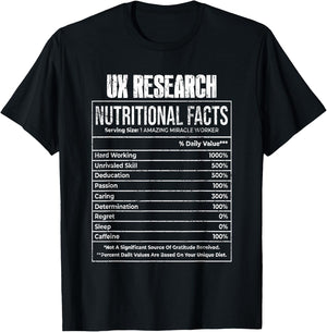 Nutritional Facts Ux Research Job Tittle T-Shirt - T-Shirt | Black