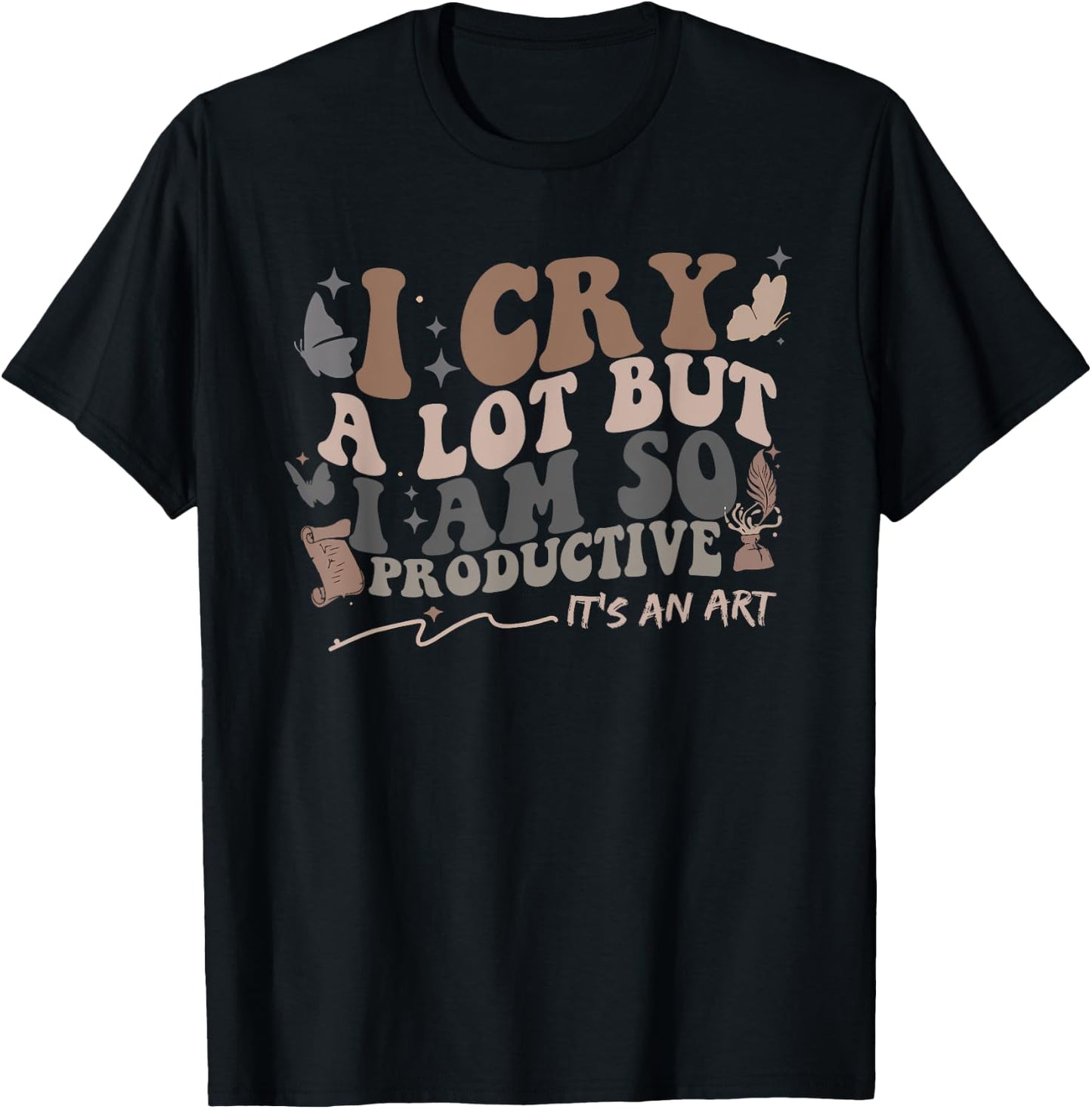 Retro I Cry A Lot But I Am So Productive Funny Trending Meme T-Shirt - T-Shirt | Black