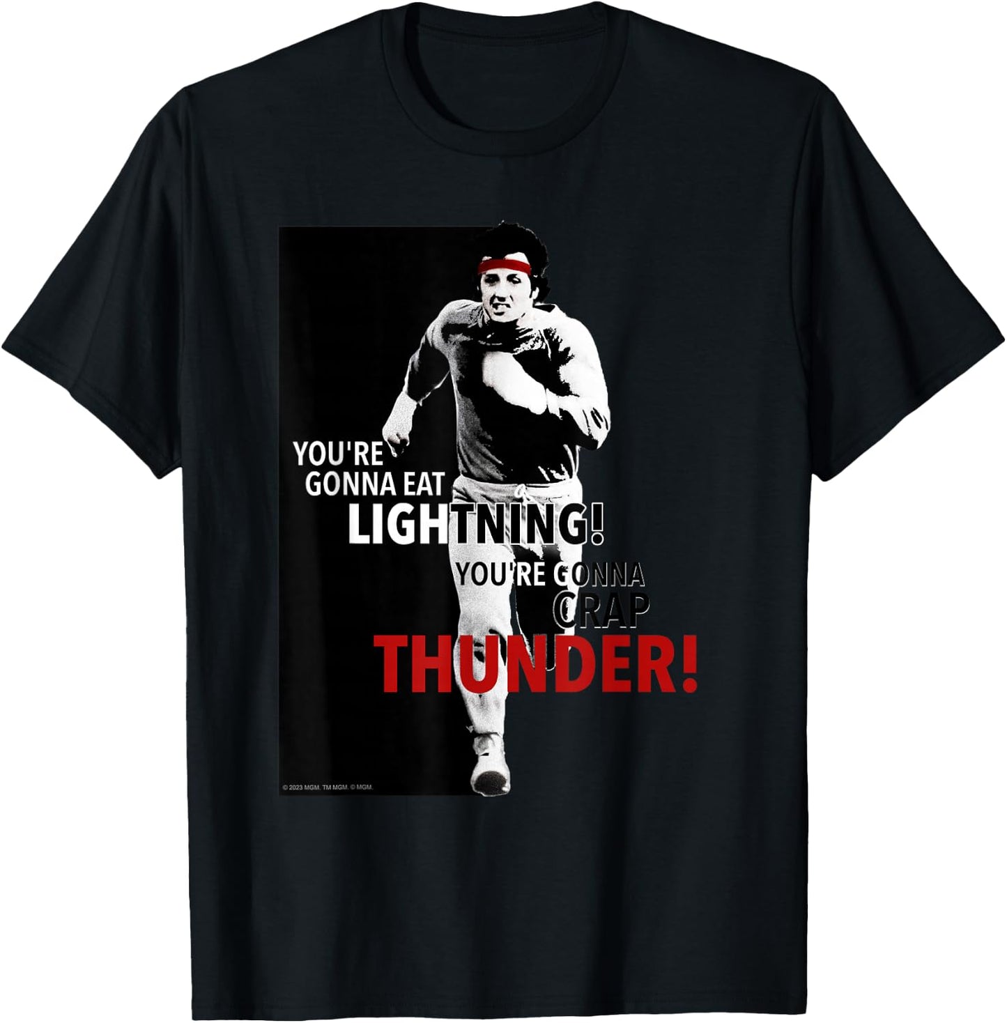 Rocky You're Gonna Eat Lightning T-Shirt - T-Shirt | Black