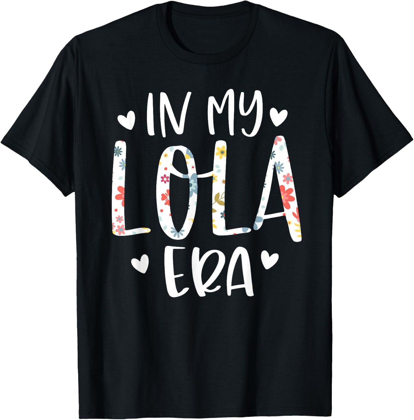 in My Lola Era Flower Letter Floral for Lola T-Shirt - T-Shirt | Black