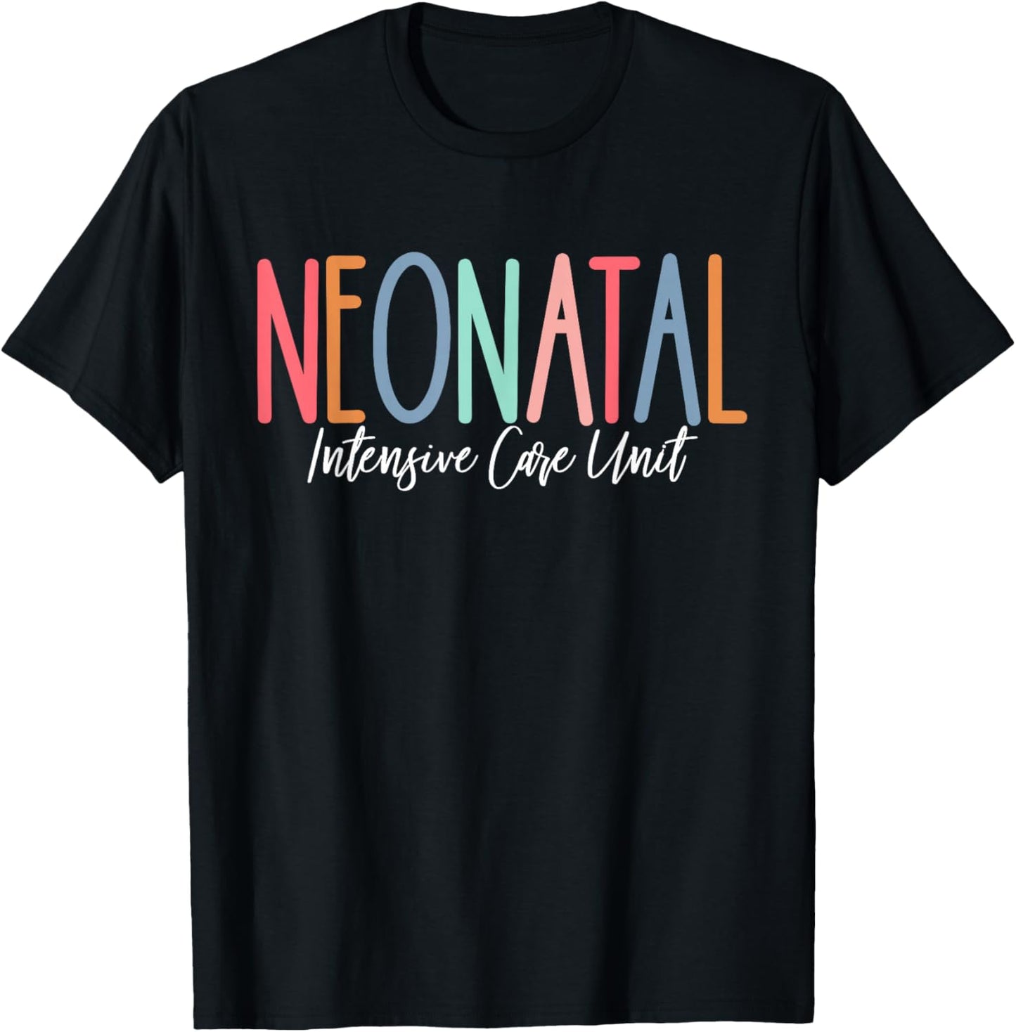 NICU Nurse Neonatal Intensive Care Unit Cute NICU For Nurses T-Shirt - T-Shirt | Black
