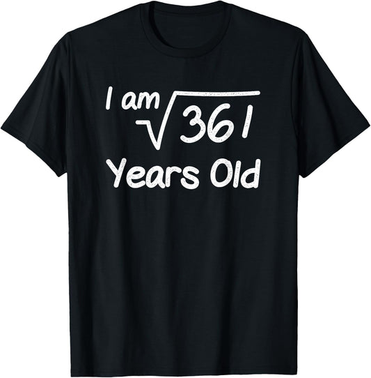 I am Root 361 Years Old 19 Birthday T-Shirt - T-Shirt | Black