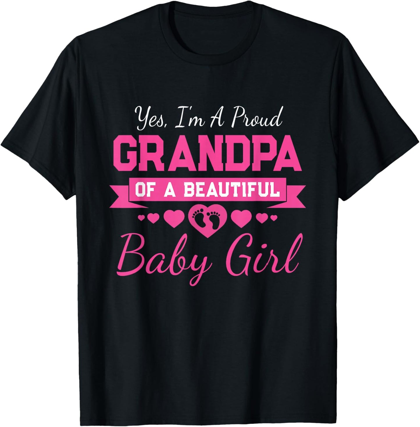 New Baby Announcement Proud Girl Grandpa T-Shirt - T-Shirt | Black