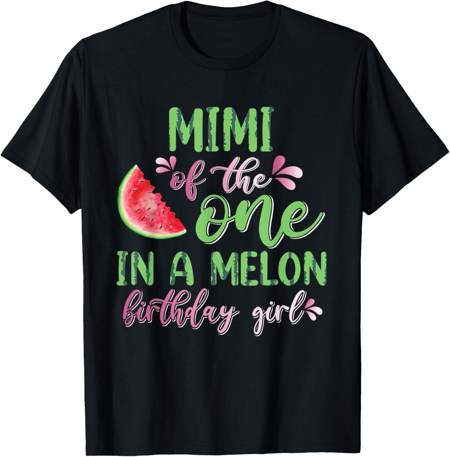 Mimi Of The One In A Melon Birthday Girl T-Shirt - T-Shirt | Black