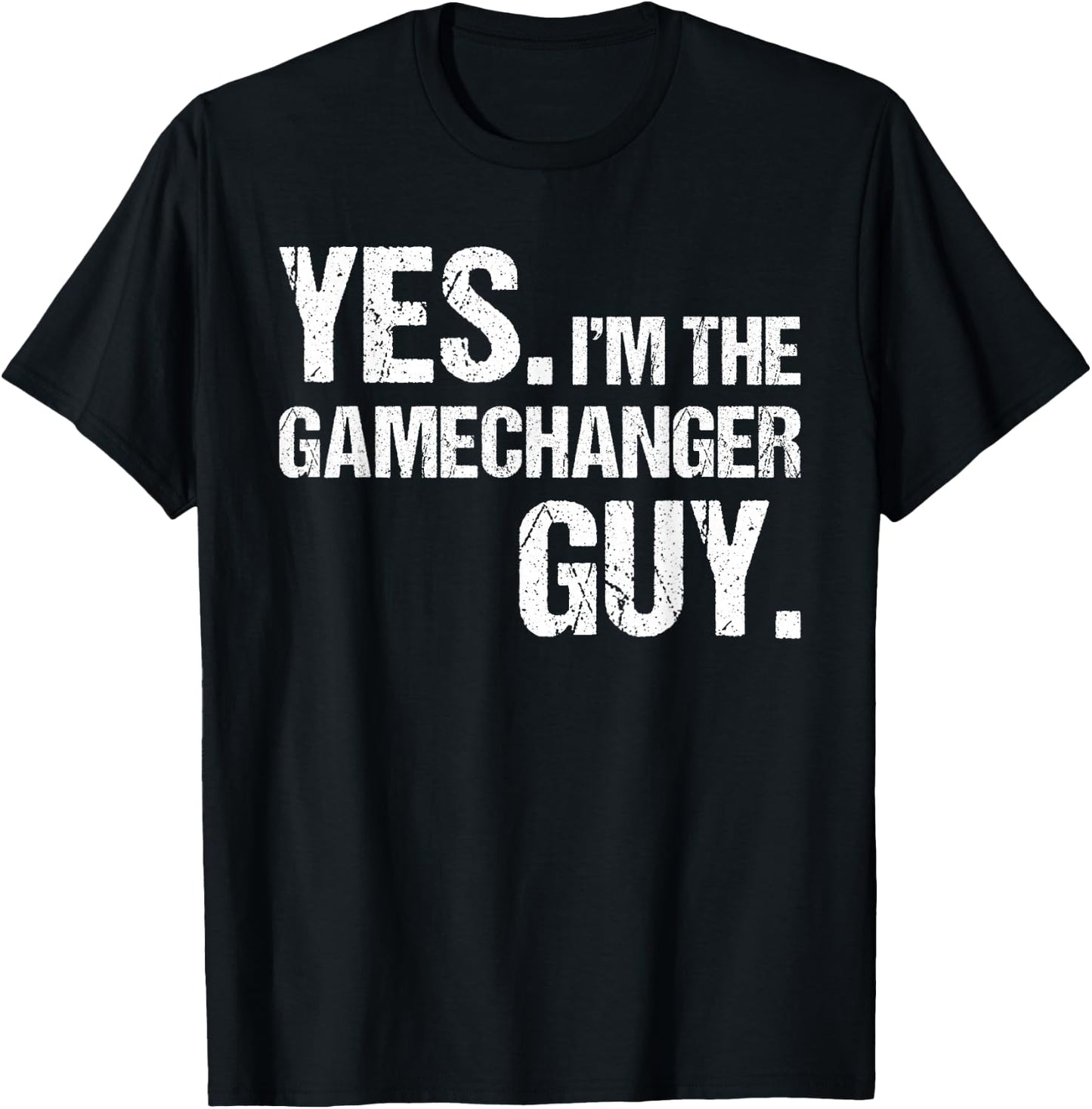 Yes I'm The Gamechanger Guy, Funny Baseball Boys T-Shirt - T-Shirt | Black
