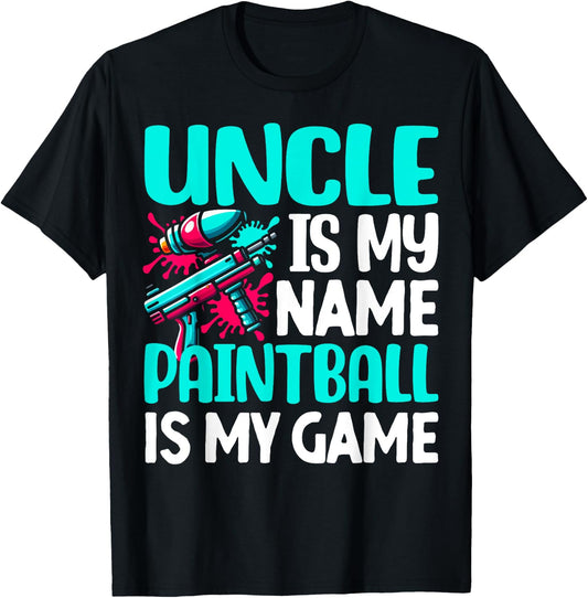 Uncle is my Name Paintball is my Game Paintball T-Shirt - T-Shirt | Black