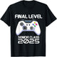 Class of 2025 Senior Video Game Final Level School Gamer T-Shirt - T-Shirt | Black